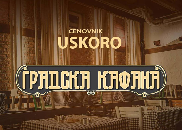 gradska kafana cenovnik