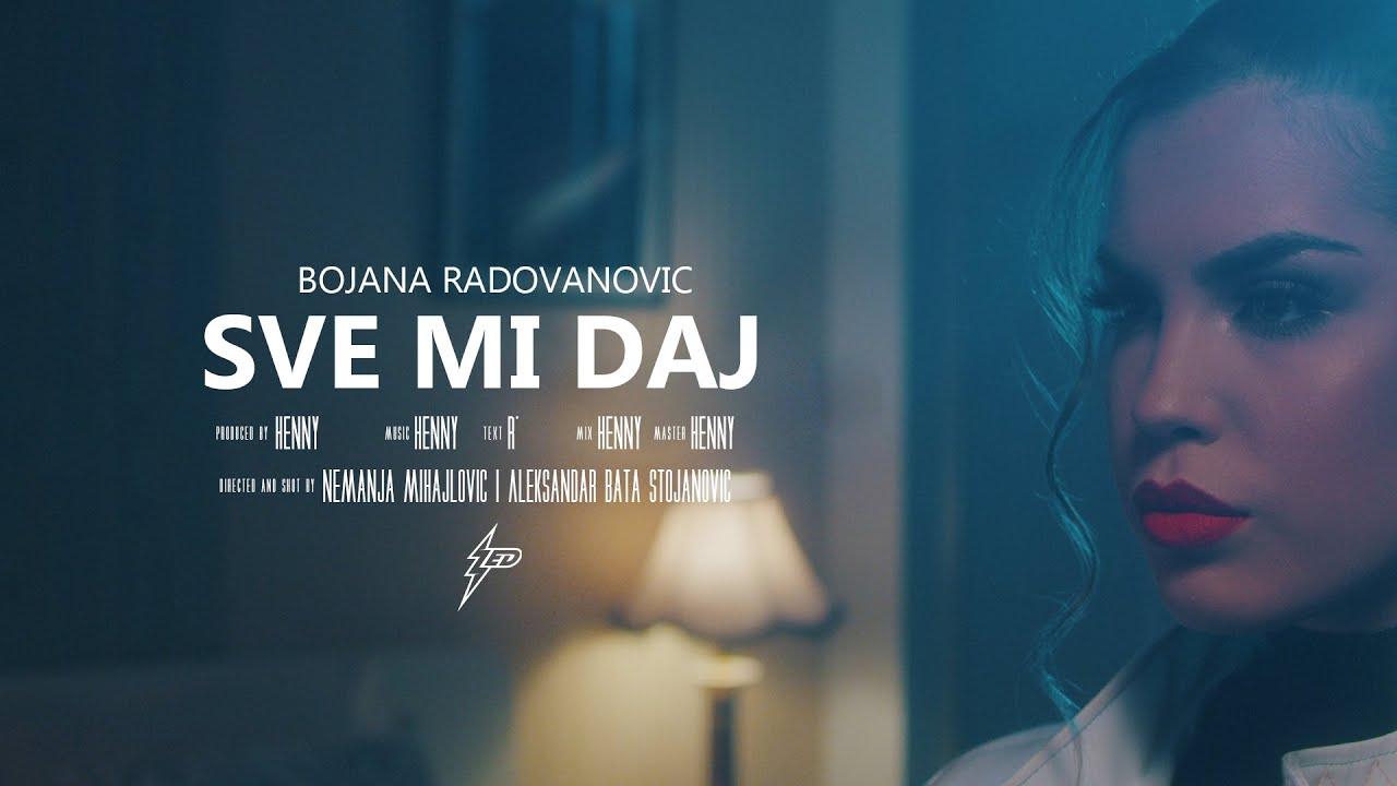 Bojana Radovanović - Sve mi daj
