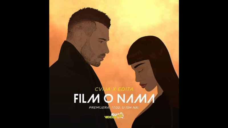 Cvija i Edita - Film o nama