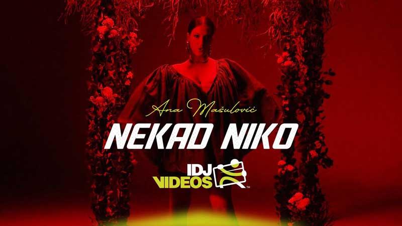 Ana Masulovic - Nekad niko