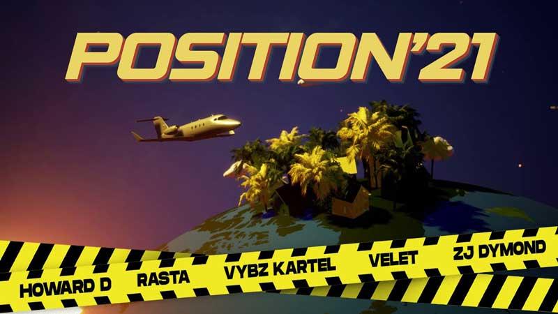 Howard D, Rasta, Vybz Kartel, Velet, Zj Dymond - Position '21
