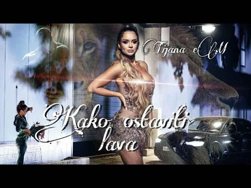 Tijana Em - Kako ostaviti lava