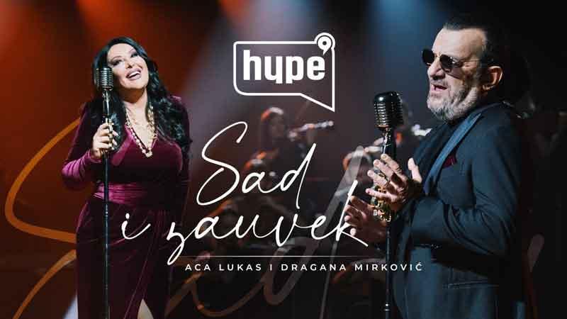 Dragana Mirković i Aca Lukas - Sad i zauvek