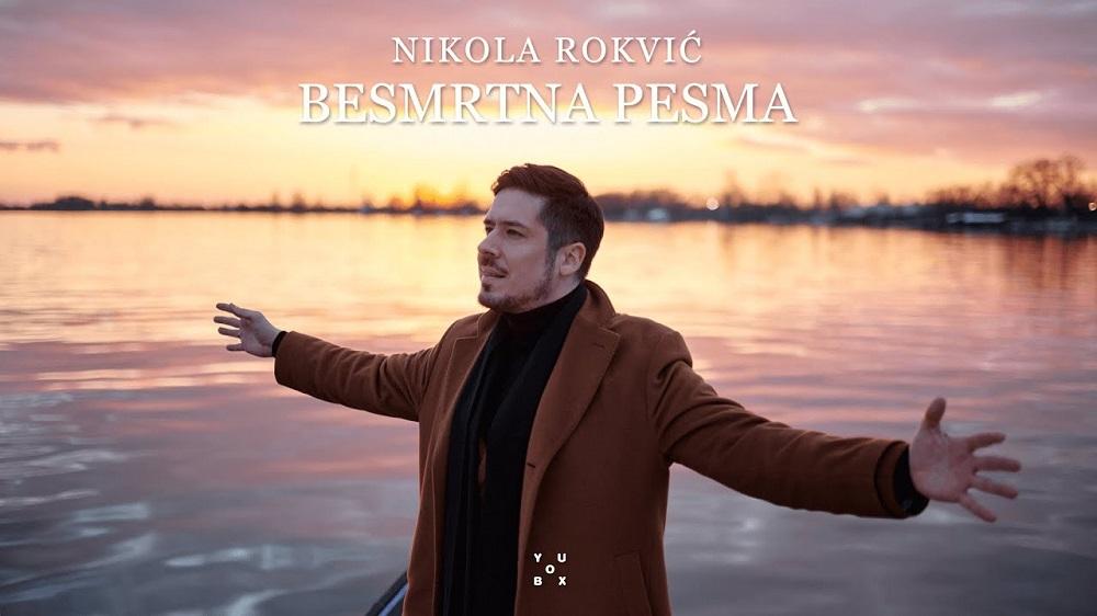 Nikola Rokvić – Besmrtna pesma
