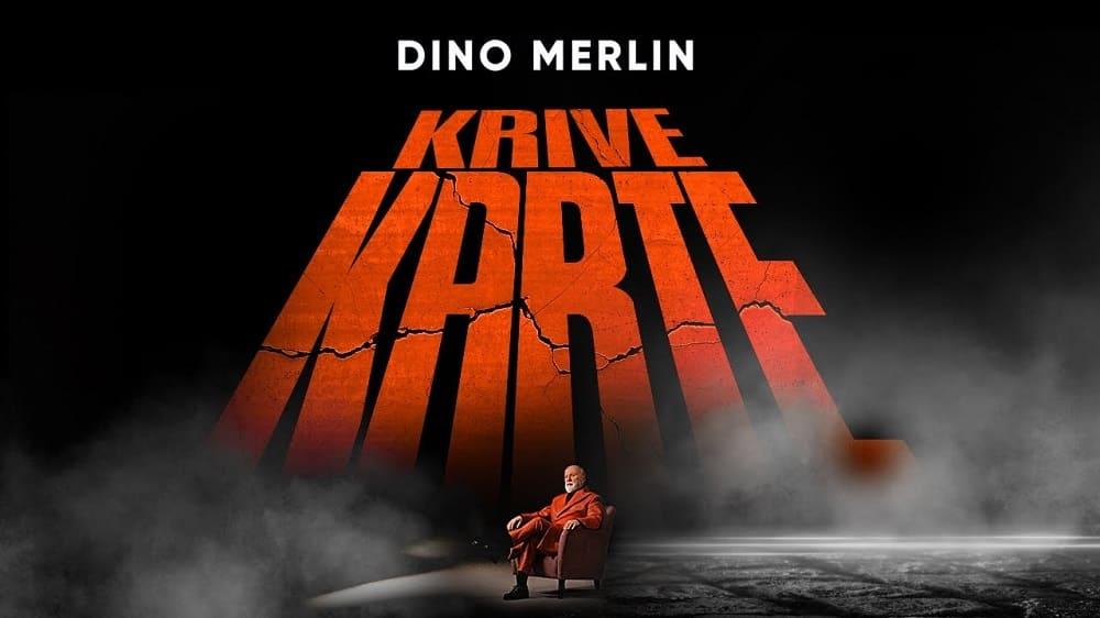 Dino Merlin – Krive karte