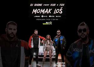 DJ Shone, Kija i Fox - Momak loš