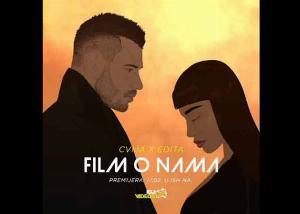 Cvija i Edita - Film o nama