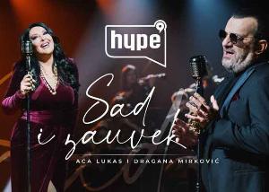 Dragana Mirković i Aca Lukas - Sad i zauvek