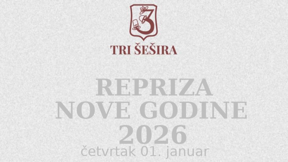 tri sesira repriza nove godine