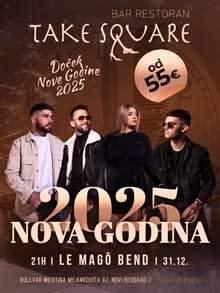 Restoran Take Square Nova godina Kuda Veceras